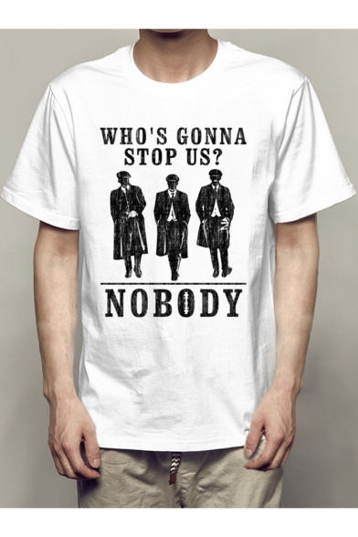 Cool Figure Letter WHO'S GONNA STOP US NOBODY Print Short Sleeve White Tee