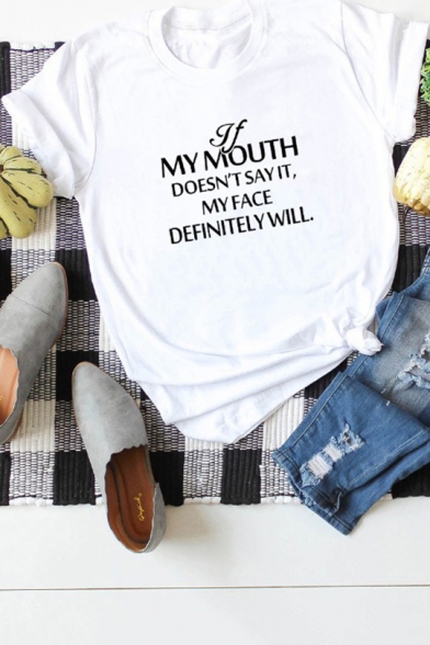 IF MY MOUTH DOESN'T SAY IT Letter Short Sleeve Loose Fit T-Shirt