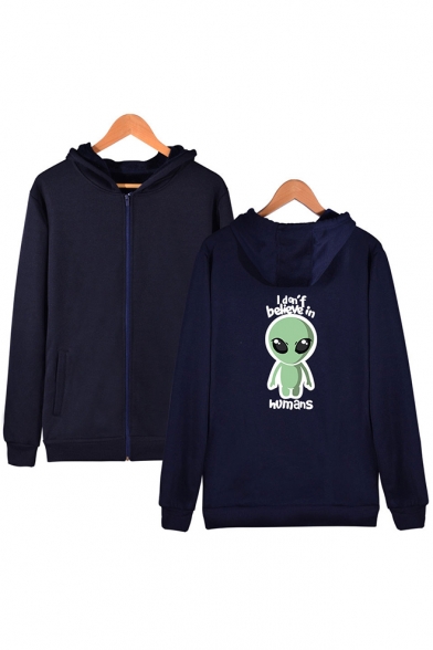 Funny Alien Letter I Don't Believe In Humans Printed Long Sleeve Zip Up Hoodie