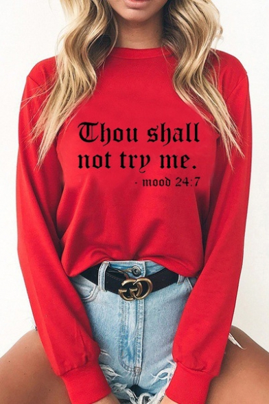 New Trendy Long Sleeve Round Neck Letter Thou Shall Not Try Me Printed Pullover Sweatshirt