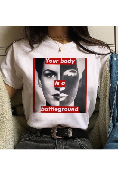 Hot Fashion YOUR BODY IS A BATTLEGROUND Letter Figure Printed Round Neck Short Sleeve Tee