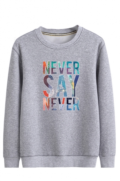 Hot Fashion Letter NEVER SAY NEVER Printed Long Sleeve Round Neck Casual Sweatshirt