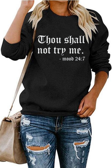 Chou Shall Not Try Me Letter Printed Black Long Sleeve Street Style Pullover Sweatshirt