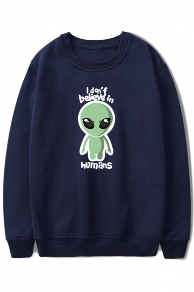 Hot Fashion Cartoon Alien Letter I Don't Believe In Humans Printed Round Neck Long Sleeve Sweatshirt