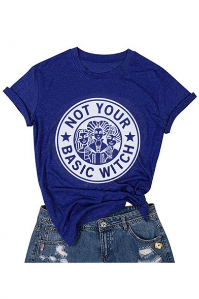 Not Your Basic Witch Letter Printed Round Neck Short Sleeve Leisure T-Shirt