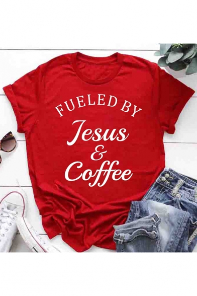 Fueled By Jesus and Coffee Letter Print Round Neck Short Sleeve Casual Tee