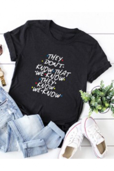 THEY DON'T KNOW Letter Print Round Neck Short Sleeve Casual Loose Summer T-Shirt