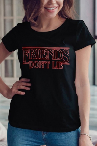 Womens FRIENDS DON't LIE Letter Printed Round Neck Short Sleeve T-Shirt