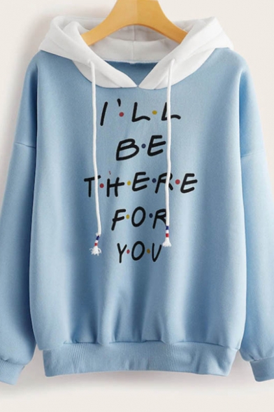Letter I’ILL BE THERE FOR YOU Printed Colorblocked Hood Long Sleeve Oversized Hoodie