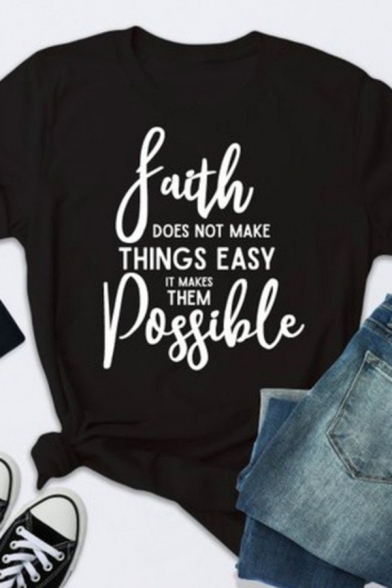 Creative Letter FAITH DOES NOT MAKE THINGS EASY Printed Short Sleeve Casual T-Shirt Top