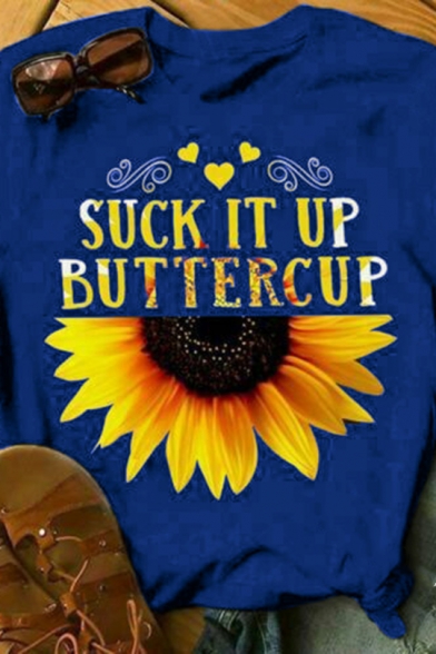 Womens Letter SUCK IT UP BUTTERCUP Sunflower Printed Short Sleeve Casual T-Shirt