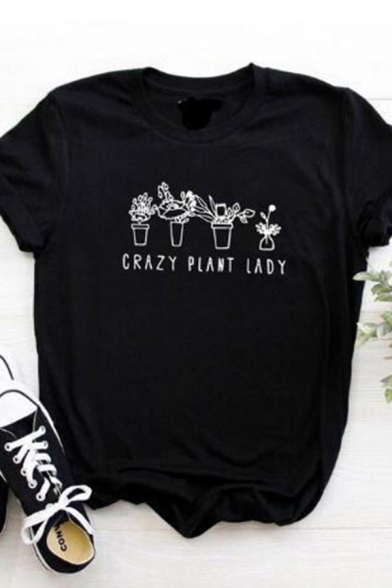 New Trendy Letter CRAZY PLANT LADY Print Short Sleeve Crew Neck Graphic T-Shirt