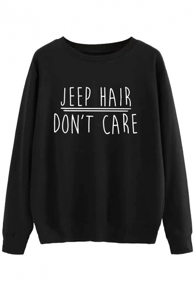 Cool Street Long Sleeve Round Neck Letter JEEP HAIR DON'T CARE Print Loose Fit Plain Sweatshirt for Female