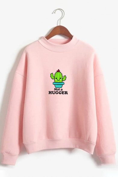 Lovely Cactus NOT A HUGGER Letter Printed Long Sleeve Casual Graphic Sweatshirt
