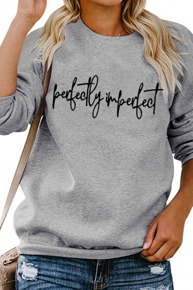 Ladies Creative Letter PERFECTLY IMPERFECT Print Long Sleeve Daily Sweatshirt