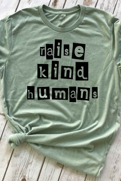 Creative Letter RAISE KIND HUMANS Printed Short Sleeve Crewneck Light Green T-Shirt