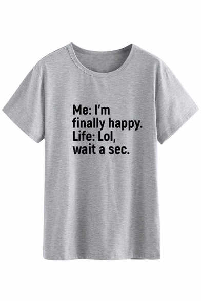 Funny Letter ME I'M FINALLY HAPPY Printed Short Sleeve Round Neck Relaxed T Shirt
