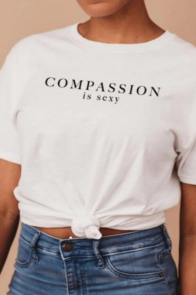 Chic Girl Short Sleeve Round Neck Letter COMPASSION IS SEXY Relaxed Fit T Shirt