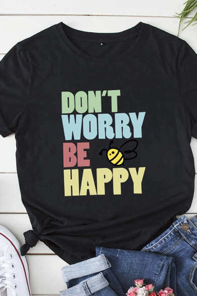 Chic Stylish Roll Up Sleeve Round Neck Letter DON'T WORRY BE HAPPY Bee Graphic Relaxed Fit T-Shirt for Women