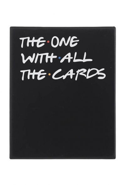 Black Funny Party Games Letter THE ONE WITH ALL THE CARDS Printed Popular Card
