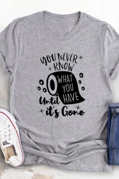 Simple Girls Rolled Short Sleeve Crew Neck Letter YOU NEVER KNOW Toilet Paper Graphic Regular Fit T Shirt
