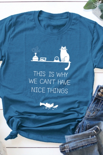 Simple Womens Roll Up Sleeve Crew Neck Letter THIS IS WHY WE CAN'T HAVE NICE THINGS Cat Graphic Relaxed T Shirt