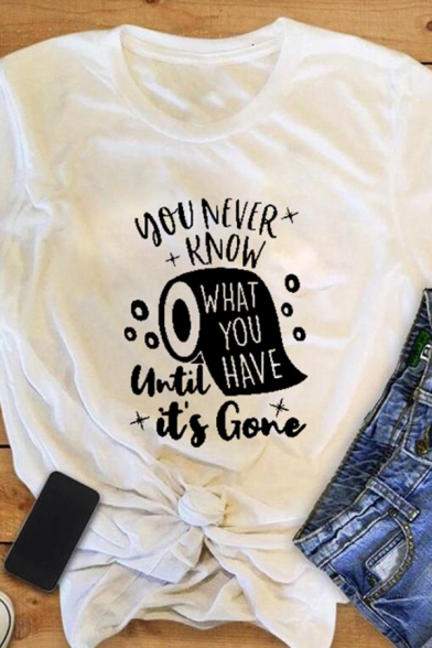 Simple Girls Rolled Short Sleeve Crew Neck Letter YOU NEVER KNOW Toilet Paper Graphic Regular Fit T Shirt