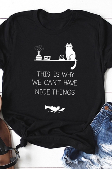 Simple Womens Roll Up Sleeve Crew Neck Letter THIS IS WHY WE CAN'T HAVE NICE THINGS Cat Graphic Relaxed T Shirt