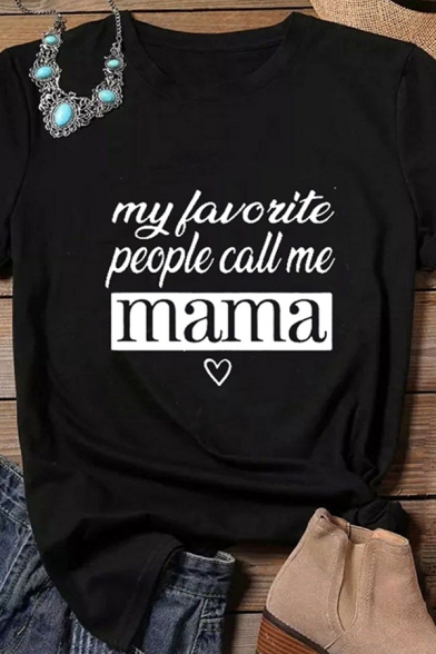 Fancy Girls Roll Up Sleeve Crew Neck Letter MY FAVORITE PEOPLE CALL ME MAMA Print Slim Fit T Shirt