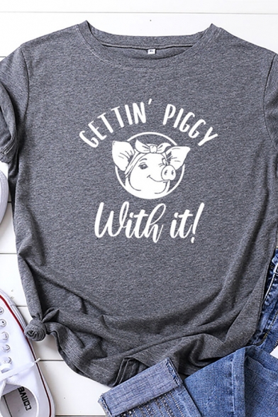 Popular Womens Rolled Short Sleeve Round Neck Letter GETTIN PIGGY WITH IT Pig Graphic Slim Fit T Shirt