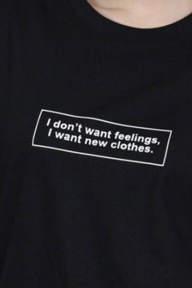 Cool Girls Letter I Don't Want Feelings Printed Short Sleeve Round Neck Relaxed T-shirt in Black