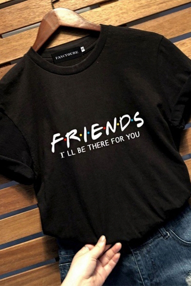 Simple Womens Letter Friends I'll Be There for You Print Rolled Short Sleeve Crew Neck Slim Fit Tee