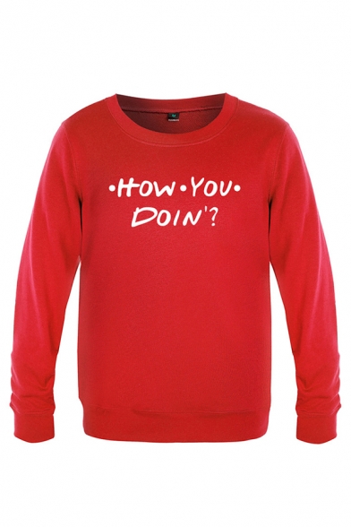 Leisure Girls Letter How You Doin Print Long Sleeve Crew Neck Relaxed Fit Pullover Sweatshirt