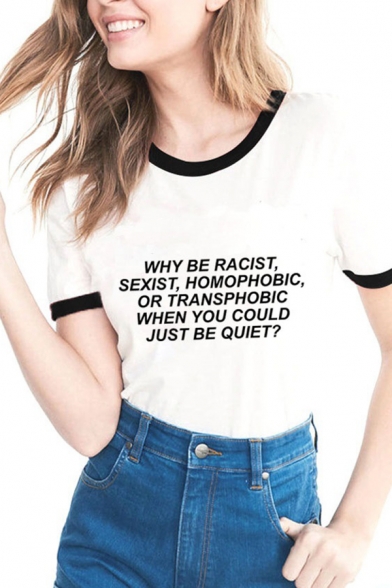 Basic Womens Letter Why Be Racist Printed Short Sleeve Round Neck Regular Fit Ringer Tee in White