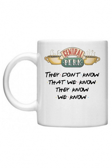 Letter They Dont Know That We Know They Know We Know Cup Graphic Mug in White