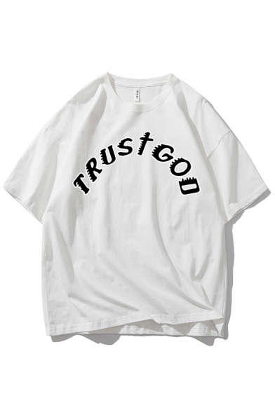 Simple Guys Letter Trust God Printed Short Sleeve Crew-neck Loose T Shirt