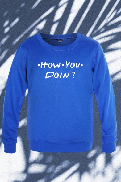 Leisure Girls Letter How You Doin Print Long Sleeve Crew Neck Relaxed Fit Pullover Sweatshirt
