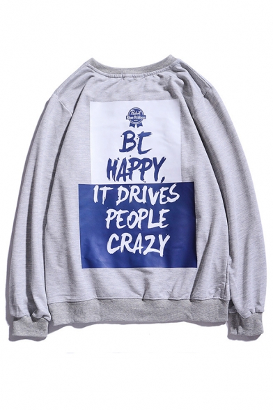 Trendy Mens Letter Be Happy It Drives People Crazy Printed Long Sleeve Crew Neck Regular Fitted Pullover Sweatshirt