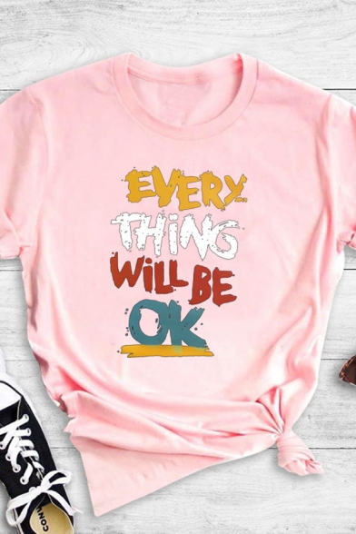 Stylish Womens Letter Every Thing Will Be Ok Printed Short Sleeve Crew Neck Regular Fit T Shirt