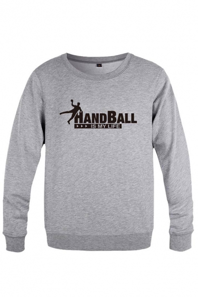 Cool Character Letter Hand Ball Is My Life Printed Pullover Long Sleeve Round Neck Fitted Graphic Sweatshirt for Men