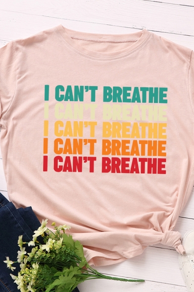 Street I Can't Breathe Letter Print Roll up Sleeve Crew Neck Slim Fit T Shirt for Women