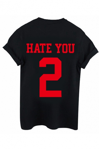 Cool Boys Letter Hate You 2 Printed Rolled Short Sleeve Crew Neck Loose Fit Tee Top