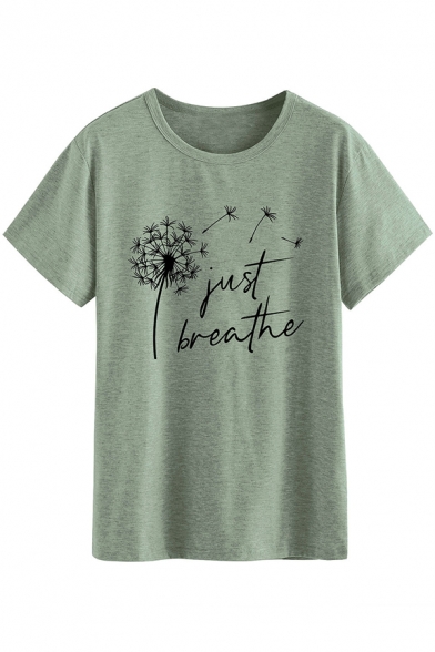 Stylish Letter Just Breathe Dandelion Graphic Short Sleeve Round Neck Loose Fit Tee Top for Women