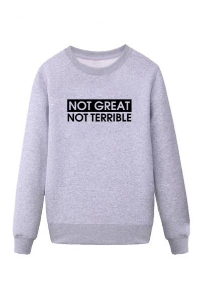 Simple Letter Not Great Not Terrible Printed Pullover Long Sleeve Round Neck Regular Fitted Sweatshirt for Men