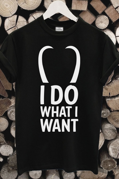 Designer Letter I Do What I Want Printed Rolled Up Sleeve Crew Neck Slim Fit T Shirt in Black