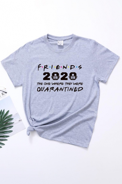 Casual Letter Friends 2020 Quarantined Print Short Sleeve Crew Neck Loose T Shirt for Girls