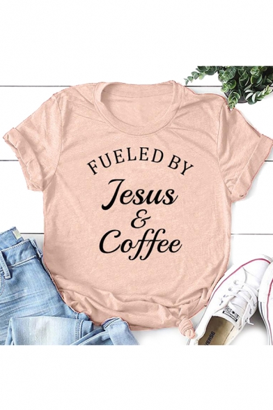 Fueled By Jesus and Coffee Letter Print Round Neck Short Sleeve Casual Tee
