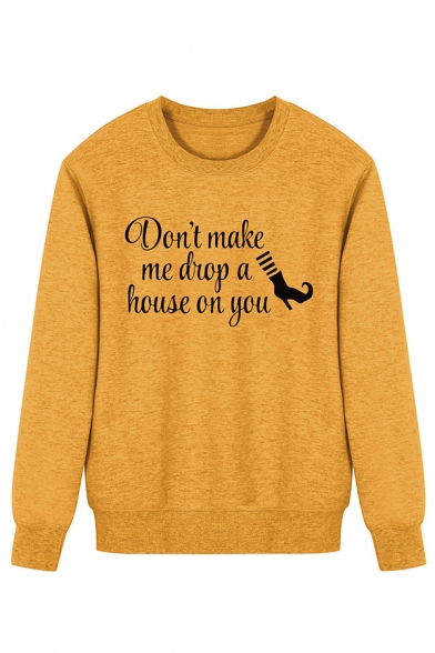 Chic Sweatshirt Shoes Letter Don't Make me Drop a House on You Pattern Fitted Long Sleeve Sweatshirt for Women