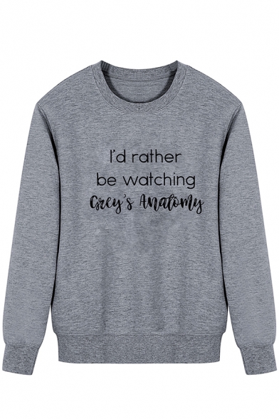 Stylish Sweatshirt Letter I'd Rather Be Watching Printed Ribbed Trim Crew Neck Long-sleeved Regular Fitted Sweatshirt for Women