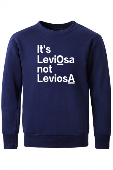 Womens Simple Letter IT'S LEVIOSA NOT LEVIOSA Printed Long Sleeve Pullover Sweatshirt